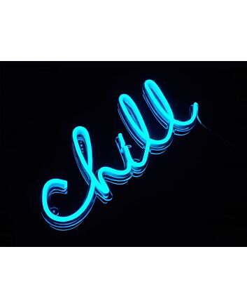 Chill Neon Sign
