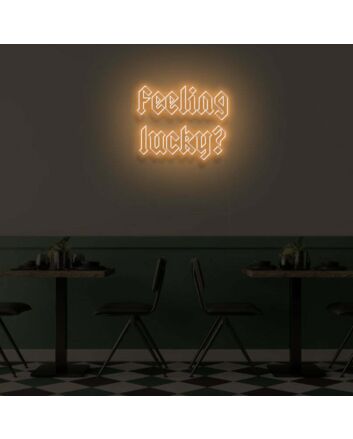 &quot;FEELING LUCKY&quot; LED Neon Sign