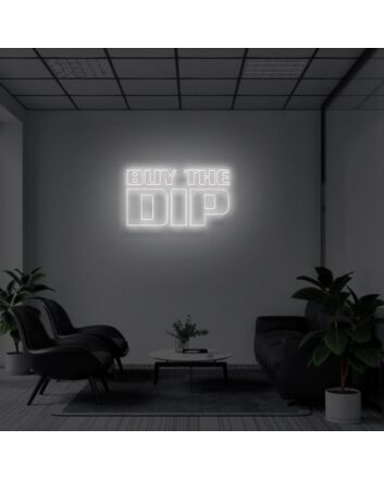 BUY THE DIP&quot; LED Neon Sign