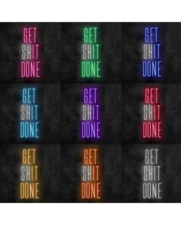 Get Shit Done Neon Sign