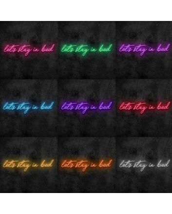 Stay in Bed Neon Sign