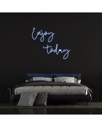 Enjoy Today Neon Sign