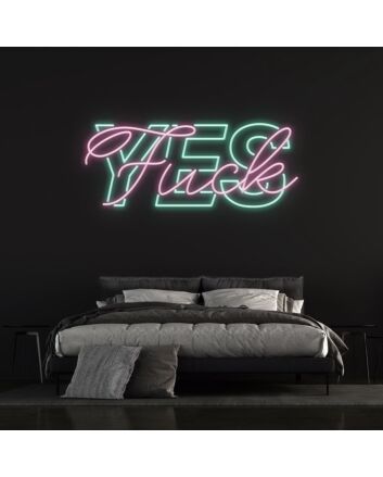 Fuck Yes Neon Sign