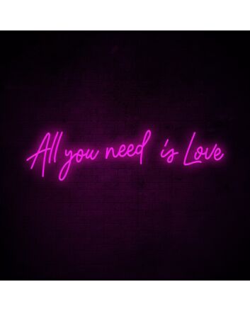 All You Need Is Love Neon Sign