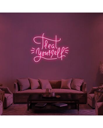Treat Yourself V1 Neon Sign