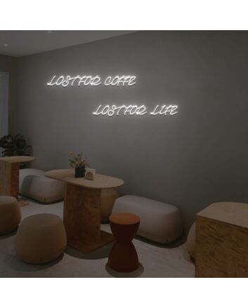 Lost For Coffee Lost For Life Neon Sign