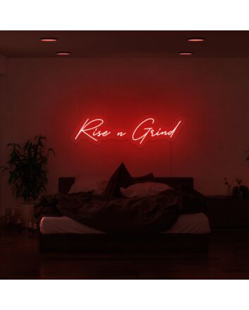 Rise n Grind V1 Neon Sign