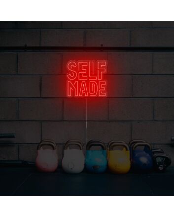 Self Made Neon Sign