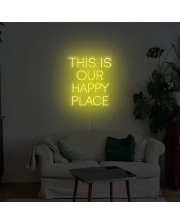 This Is Our Happy Place Neon Sign
