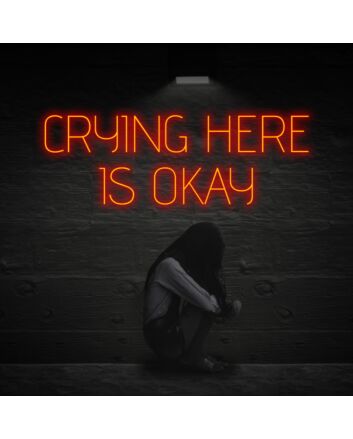 Crying Here Is Okay Neon Sign