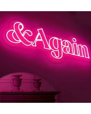 &quot;&amp;Again&quot; Led Neon Sign