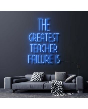 The Greatest Teacher Failure Is Star Wars Neon Sign