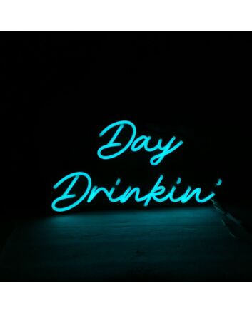 Day Drinkin Neon Sign