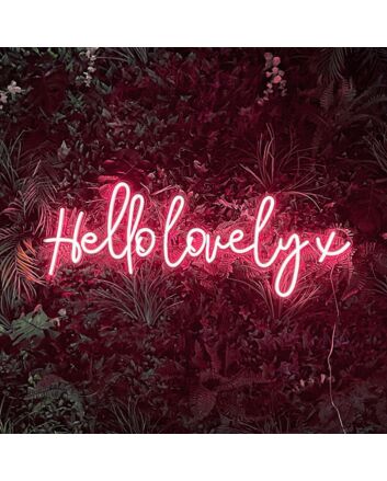 Hello Lovely X Neon Sign