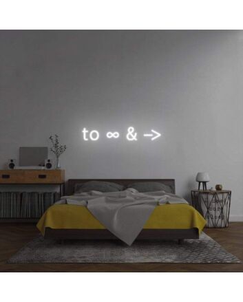 &#39;To Infinity and Beyond&#39; Neon Sign