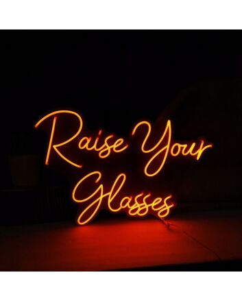 Raise Your Glasses Neon Sign