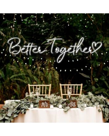 Better Together With A Heart Neon Sign