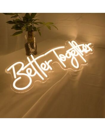 Wedding Parties Better Together Neon Sign