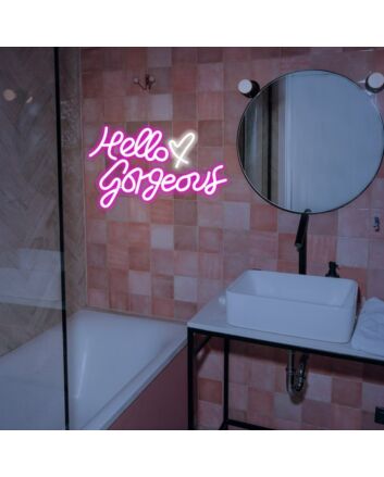 Hello Gorgeous Neon Sign