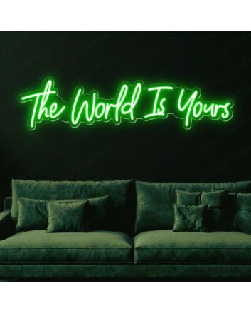 The Word Is Yours Neon Sign