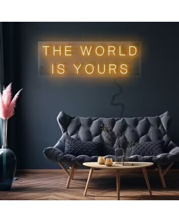 The Word Is Yours Neon Sign