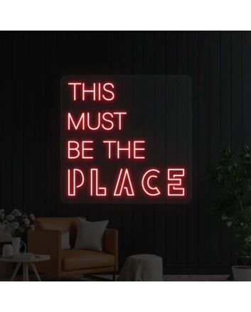 This Must Be The Place Neon Light