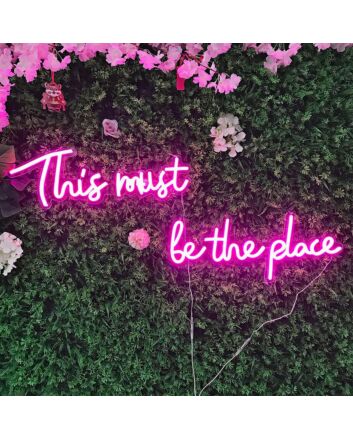 This Must Be The Place Neon Sign Decoration