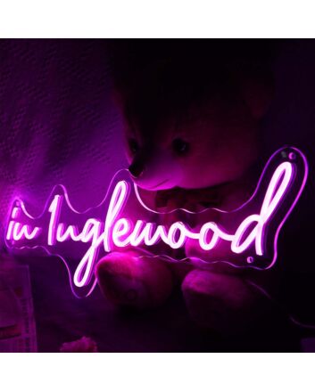 In Iuglewood Neon Sign
