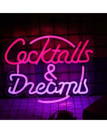 Cocktails And Dreams Neon Sign