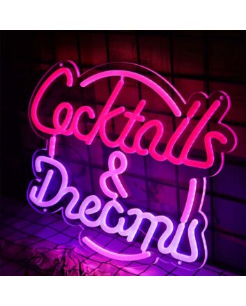 Cocktails And Dreams Neon Sign