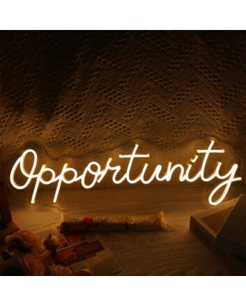 Opportunity Neon Sign
