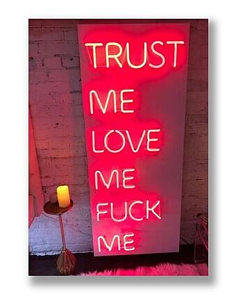 Trust Me Love Me F Me Neon Sign