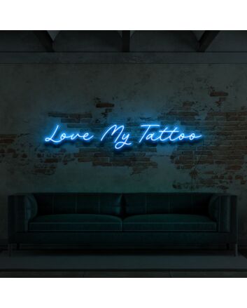 Love My Tattoo For Tattoo Studio Neon Sign