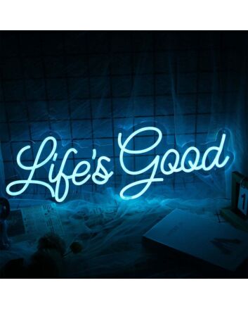Life's Good Neon Sign