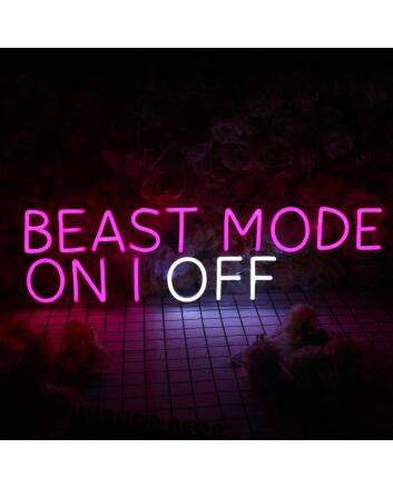 BEAST MODE ON or OFF Neon Sign