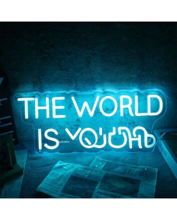 The World Is Yours Neon Sign