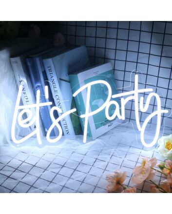Lets Party Neon Sign