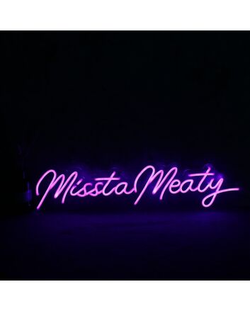 Missta Meaty Neon Sign