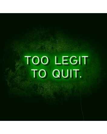 Too Legit LED Neon Sign