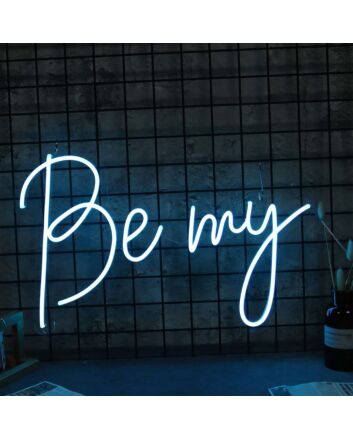 Be My Blue Neon Sign