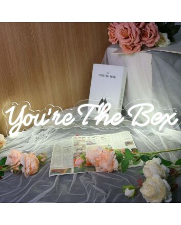 You Are The Bex Neon Sign