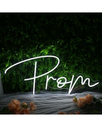 Prom White Neon Sign
