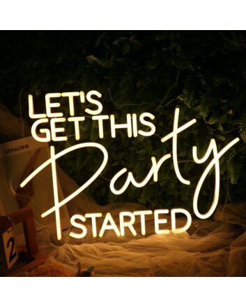 Let Us Get This Party Started Yelow Neon Sign