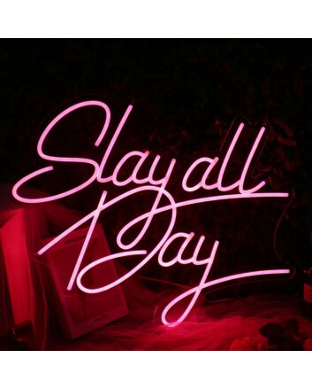 Slay All Day Red Neon Sign