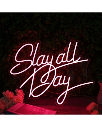 Slay All Day Red LED Neon Sign