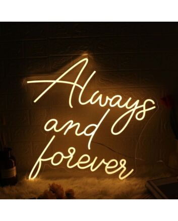 Always And Forever Yellow Neon Sign