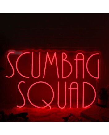 Scumbag Squad Red Neon Sign