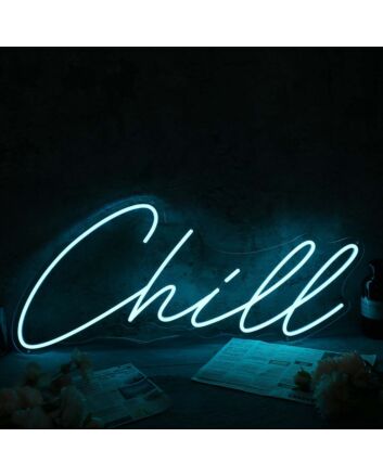 Chill Blue Custom Neon Sign