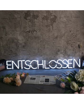 ENTSCHLOSSEN Blue Neon Sign