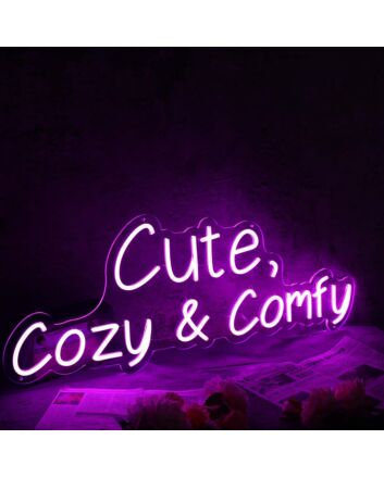 Cute Cozy And Comfy Pink Neon Sign